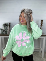 Kind People Are My Kind Of People - Graphic Sweatshirt